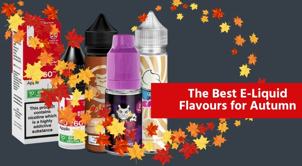 The Best E-Liquid Flavours for Autumn | RED Box Vape Red Box Vape The Best E-Liquid Flavours for Autumn | RED Box Vape Red Box Vape